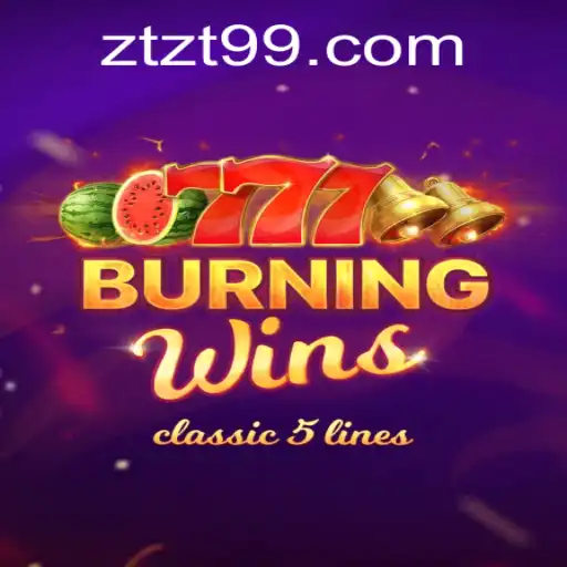 Guia Completo sobre o Jogo BurningWins e o Mundo de ZTZT.com