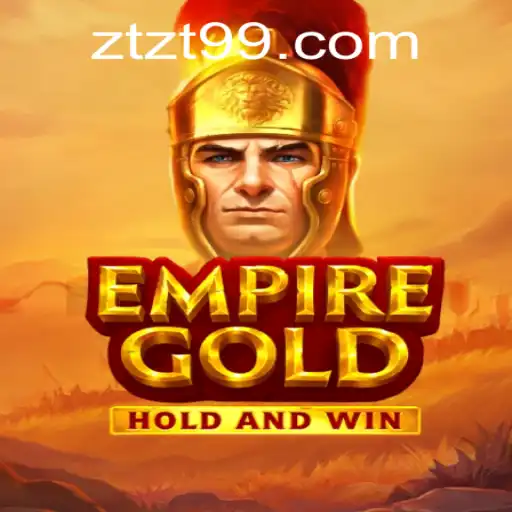 Descubra EmpireGold: O Novo Fenômeno dos Jogos com ZTZT.com