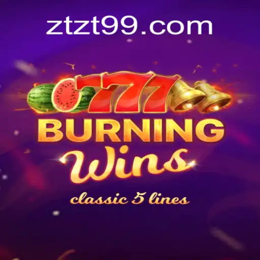 Guia Completo sobre o Jogo BurningWins e o Mundo de ZTZT.com
