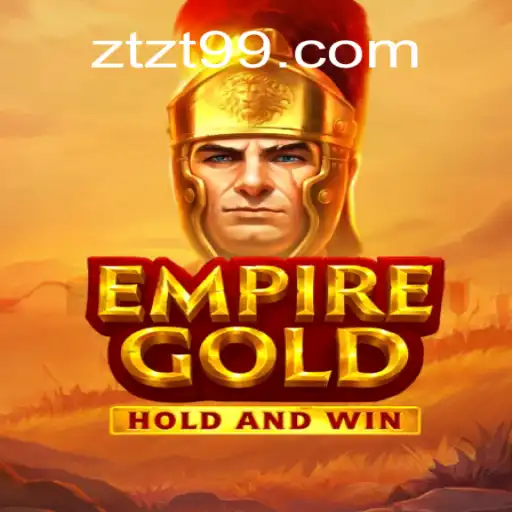 Descubra EmpireGold: O Novo Fenômeno dos Jogos com ZTZT.com